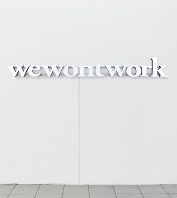 wewontwork - © Paris Internationale