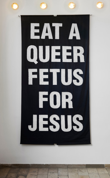 Eat A Queer Fetus For Jesus - © Paris Internationale