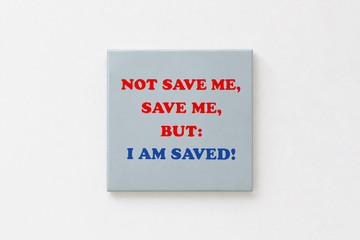 not save me, save me, but: I'm saved - © Paris Internationale